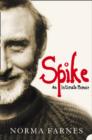Image for Spike: an intimate memoir