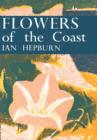 Image for Collins New Naturalist Library (24) - Flowers of the Coast