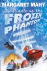 Image for The riddle of the frozen phantom