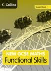 Image for New GCSE maths functional skills: Student book