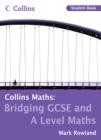 Image for Bridging GCSE and A level maths: Student book