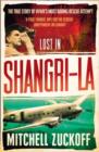 Image for Lost in Shangri-La  : escape from a hidden world
