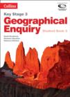 Image for Key Stage 3 geographical enquiry: Student book 3