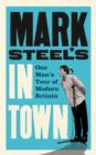 Image for Mark Steel&#39;s in town.