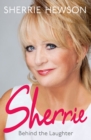 Image for Sherrie: behind the laughter