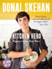 Image for Kitchen hero: bringing cooking back home