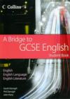 Image for A bridge to GCSE English: Student book : Student Book