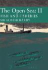 Image for The Open Sea : Fish and Fisheries