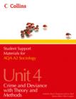Image for Student support materials for AQA A2 sociologyUnit 4,: Crime and deviance with theory and methods