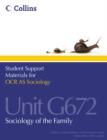 Image for Student support materials for OCR AS sociologyUnit G672,: Sociology of the family