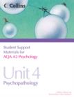Image for Student support materials for AQA A2 psychologyUnit 4,: Psychopathology