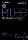 Image for BTEC national health &amp; social careLevel 3,: Teacher resource pack