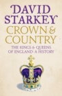 Image for Crown and country: a history of England through the monarchy