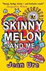 Image for SKINNY MELON AND ME