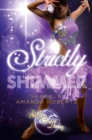 Image for Strictly shimmer: the novel