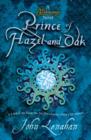 Image for Prince of hazel and oak
