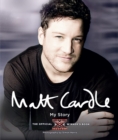 Image for Matt Cardle: my story : the official X Factor winner&#39;s book