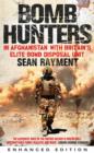Image for Bomb Hunters: In Afghanistan With Britain&#39;s Elite Bomb Disposal Unit