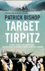 Image for Target Tirpitz  : the epic quest to sink Hitler&#39;s last battleship