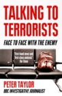 Image for Talking to terrorists: a personal journey from the IRA to Al Qaeda