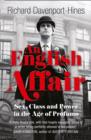Image for An English affair  : sex, class and power in the age of Profumo