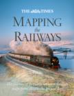 Image for Mapping the railways