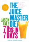 Image for The Juice Master diet  : 7lbs in 7 days