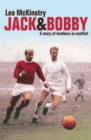 Image for Jack and Bobby: A story of brothers in conflict