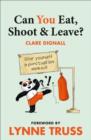 Image for Can You Eat, Shoot and Leave? (Workbook)