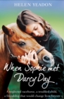 Image for When Sophie met Darcy Day