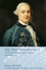 Image for The Pale Abyssinian: A Life of James Bruce, African Explorer and Adventurer