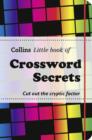 Image for Collins little book of crossword secrets : Crossword Secrets