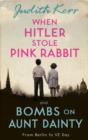 Image for When Hitler Stole Pink Rabbit/Bombs on Aunt Dainty Bind-Up