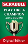 Image for Scrabble: play like a champion