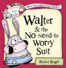 Image for Walter and the no-need-to-worry suit