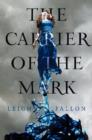 Image for Carrier of the Mark