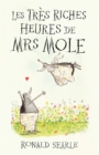 Image for Les tres riches heures de Mrs Mole