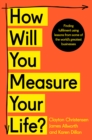 Image for How will you measure your life?