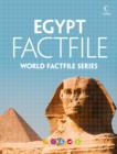 Image for Egypt Factfile: An encyclopaedia of everything you need to know about Egypt, for teachers, students and travellers.