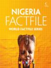 Image for Nigeria Factfile: An encyclopaedia of everything you need to know about Nigeria, for teachers, students and travellers.