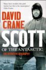 Image for Scott of the Antarctic  : the definitive biography