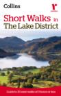Image for Short walks in the Lake District: guide to 20 easy walks of 3 hours or less