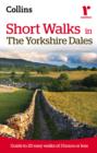 Image for Short walks in the Yorkshire Dales