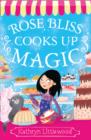 Image for Rose Bliss Cooks up Magic