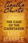 Image for The Case of the Caretaker: A Miss Marple Short Story