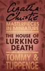 Image for The House of Lurking Death: An Agatha Christie Short Story