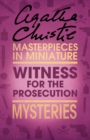 Image for Witness for the prosecution &amp; selected plays
