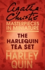 Image for The Harlequin Tea Set: An Agatha Christie Short Story