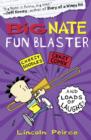 Image for Big Nate fun blaster