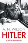 Image for Hitler: a short biography